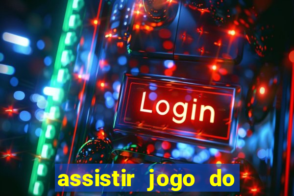 assistir jogo do flamengo ao vivo no multicanais